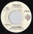 7inch Vinyl Single - Kevin Welch - Stay November