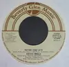 7inch Vinyl Single - Kevin Wells - Never Too Late