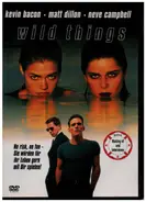 Kevin Bacon / Matt Dillon / Neve Campbell a.o. - Wild Things