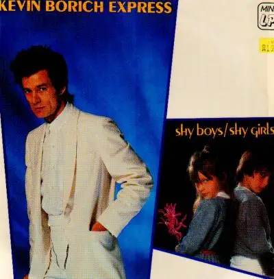 Kevin Borich Express - Shy Boys/ Shy Girls