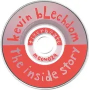CD - Kevin Blechdom - The Inside Story - MINI CD