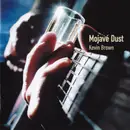 CD - Kevin Brown - Mojavé Dust