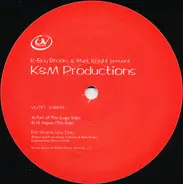 Kevin Brooks & Mark Knight Present K & M - Part Of This / Hi Hopes