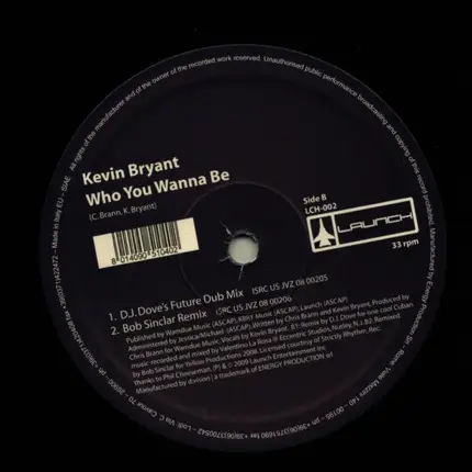 Kevin Bryant - Who You Wanna Be