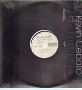 12inch Vinyl Single - Kevin Ceballo - My First Love - still sealed