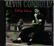 Kevin Connolly - Little Town