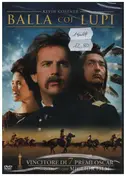 Kevin Costner - Balla Coi Lupi / Dances With Wolves