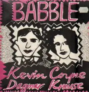 Kevin Coyne And Dagmar Krause - Babble