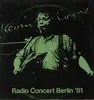 LP - Kevin Coyne - Radio Concert Berlin '81