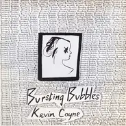 Kevin Coyne - Bursting Bubbles