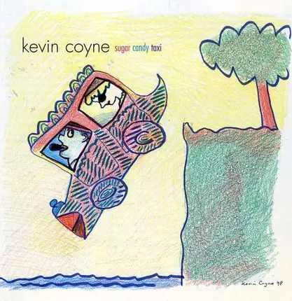 Kevin Coyne - Sugar Candy Taxi