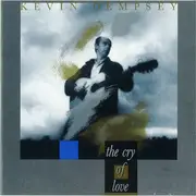 CD - Kevin Dempsey - The Cry Of Love