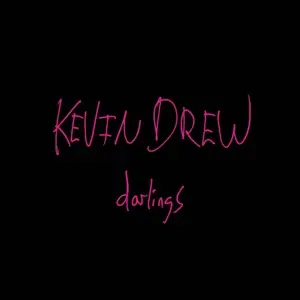 Kevin Drew - Darlings