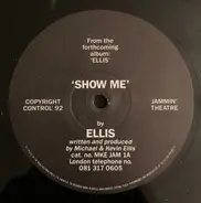 Kevin Ellis - Show Me