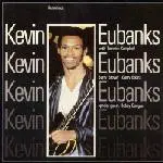 Kevin Eubanks - Sundance