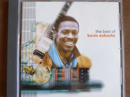 Kevin Eubanks - The Best Of Kevin Eubanks