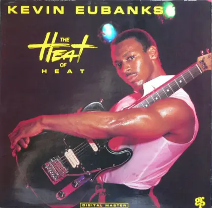 Kevin Eubanks - The Heat of Heat