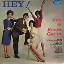 LP - Kevin Gavin - Hey! This Is Kevin Gavin - Mono