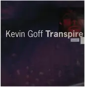 Kevin Goff - Transpire
