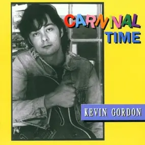 Kevin Gordon - Carnival Time