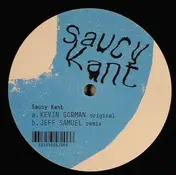 Kevin Gorman - Saucy Kant/ Jeff Samuel Rmx