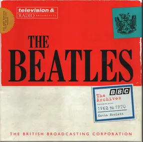 Kevin Howlett - The Beatles: The BBC Archives: 1962-1970