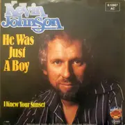 7inch Vinyl Single - Kevin Johnson - He Was Just A Boy