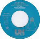 7inch Vinyl Single - Kevin Johnson - Rock And Roll (I Gave You The Best Years Of My Life)