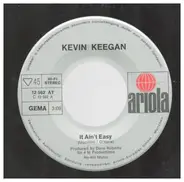 Kevin Keegan - It Ain't Easy