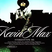 CD - Kevin Max - Stereotype Be