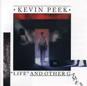 Kevin Peek - Life & Other Games