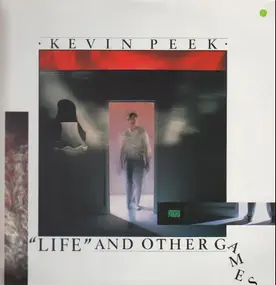 Kevin Peek - "Life" And Other Games