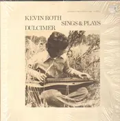 Kevin Roth - Sings and plays Dulcimer