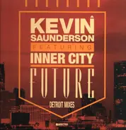 Kevin Saunderson - Future