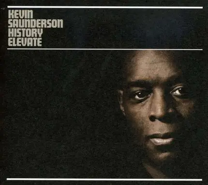 KEVIN SAUNDERSON - History Elevate