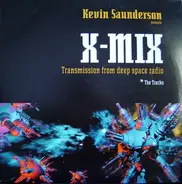 Kevin Saunderson - X-Mix (Transmission From Deep Space Radio - The Tracks)