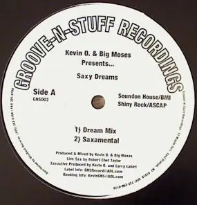 Kevin O. & Big Moses - Saxy Dreams