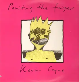 Kevin Coyne - Pointing the Finger