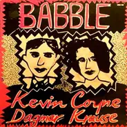Kevin Coyne And Dagmar Krause - Babble (Songs For Lonely Lovers)