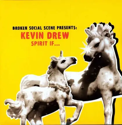 KEVIN DREW - SPIRIT IF: BROKEN SOCIAL
