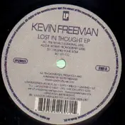 KEVIN FREEMAN - Lost In Thought EP