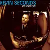 LP - KEVIN SECONDS - OFF STOCKTON