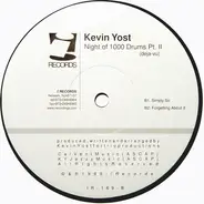 Kevin Yost - Night Of 1000 Drums Pt. II (Deja-Vu)