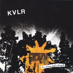 kevlar - On Planted Streets