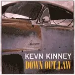 Kevn Kinney - Down Out Law