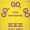 12inch Vinyl Single - Kex - Go, Go, Go