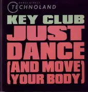 12inch Vinyl Single - Key Club - Just Dance (And Move Your Body)