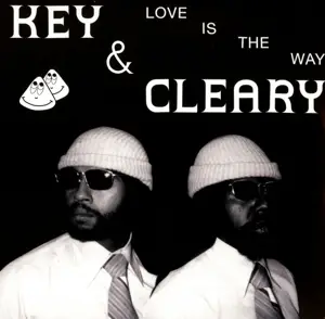 Key & Cleary - Love Is The Way