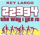 CD Single - Key Largo Feat.Ferial - 22334 (the Way I Like It)