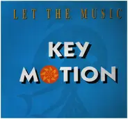 Key Motion - Let The Music